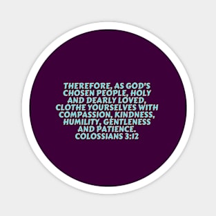 Bible Verse Colossians 3:12 Magnet